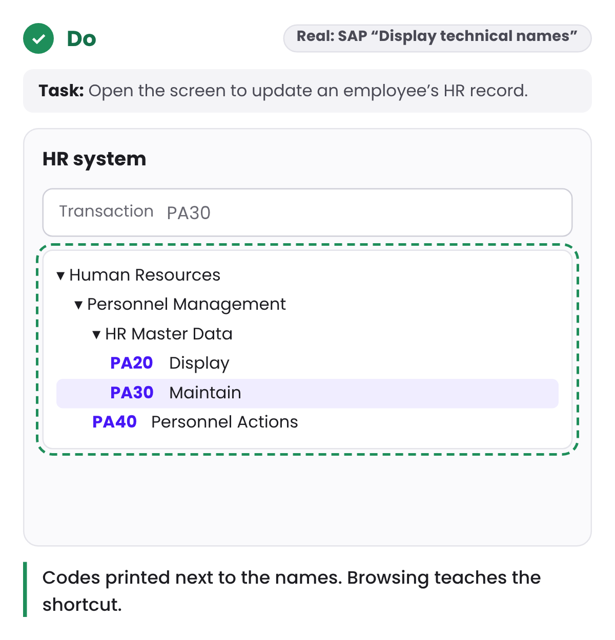 Do: The same system with the menu tree showing codes next to names: PA20 Display, PA30 Maintain, PA40 Personnel Actions.